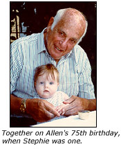 Together on Allen's 75th birthday, when Stephie was one